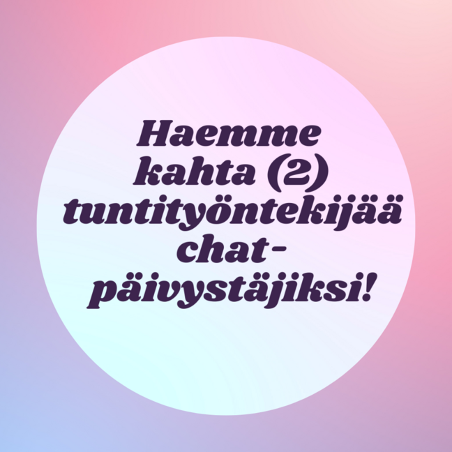 Tarjolla tuntitöitä chat-päivystäjälle