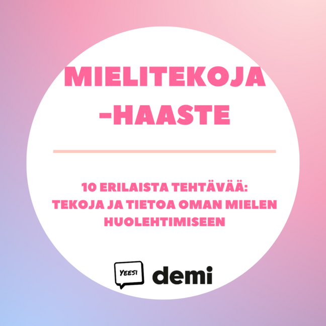 Demin ja Yeesin Mielitekoja-haaste opettaa mielenterveystaitoja uudella tavalla