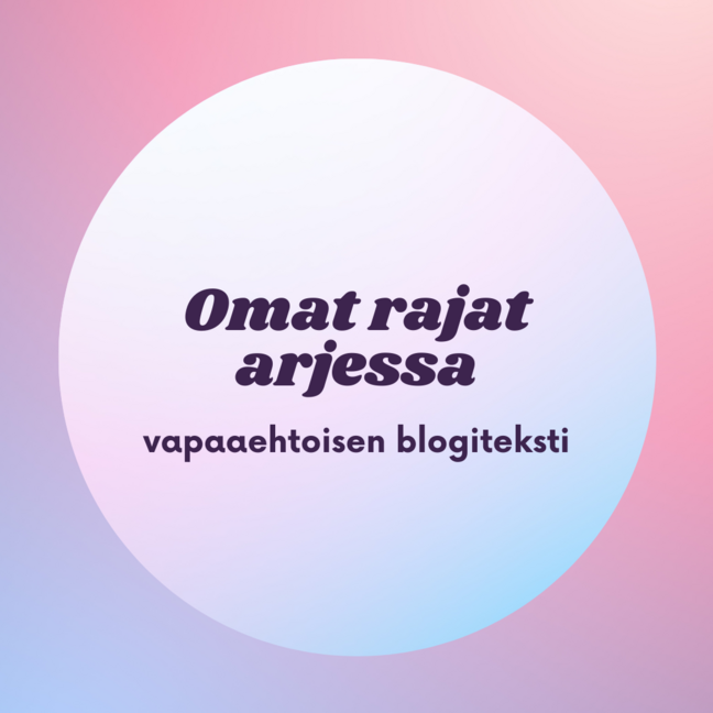 Omat rajat arjessa