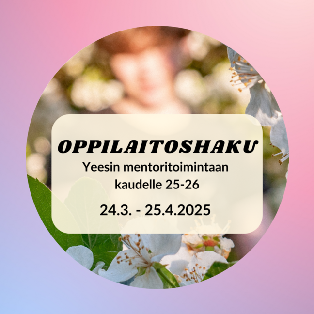 Oppilaitoshaku mentoritoimintaan on auki pe 25.4. saakka!