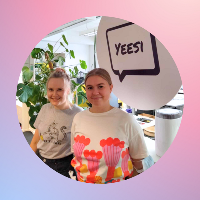Tervetuloa Yeesin uudet työharjoittelijat Julia ja Anni