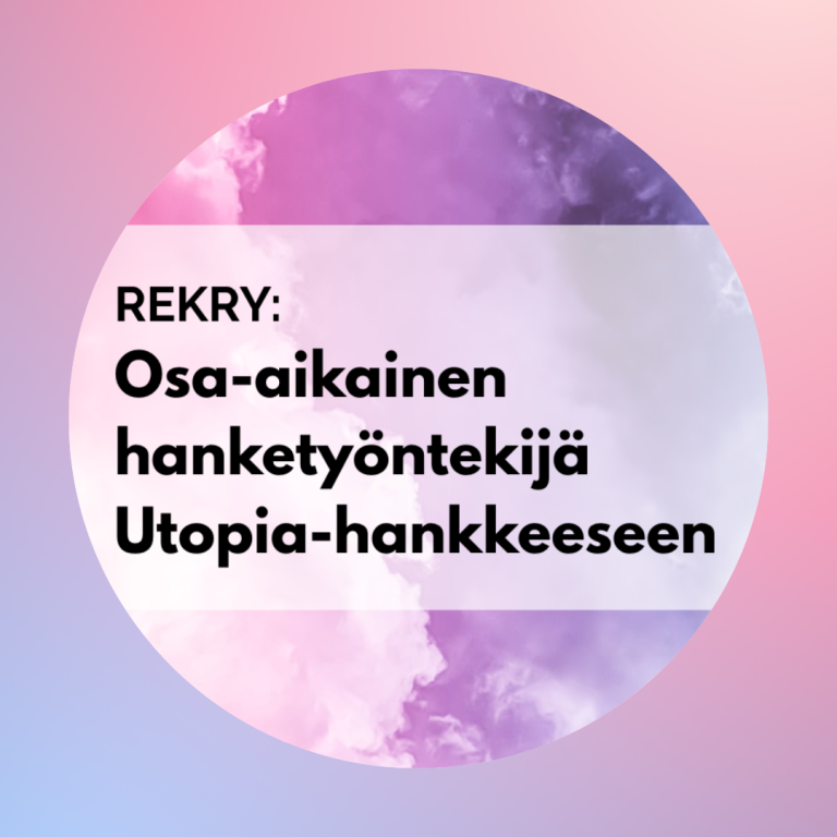 REKRY: Ruotsia osaava hanketyöntekijä Utopia-hankkeeseen (osa-aikainen)